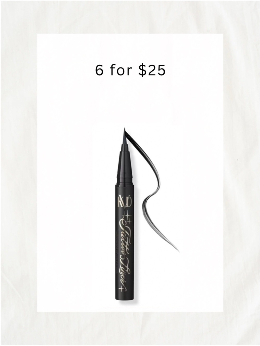 6/$25 • Kat Von D Eyeliner